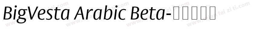 BigVesta Arabic Beta字体转换